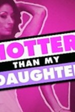 Watch Hotter Than My Daughter Niter